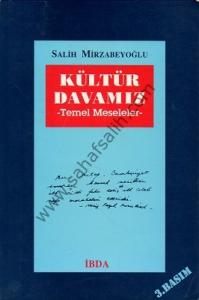 Kültür Davamız Kültür Davamız