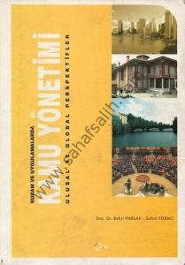 Kuram ve Uygulamada Kamu Yönetimi Ulusal ve Global Prespektifler Kuram ve Uygulamada Kamu Yönetimi Ulusal ve Global Prespektifler