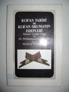 Kur'an Tarihi ve Kur'an Okumanın Edepleri Kur'an Tarihi ve Kur'an Okumanın Edepleri