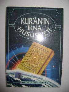 Kur'an'ın İkna Hususiyeti Kur'an'ın İkna Hususiyeti