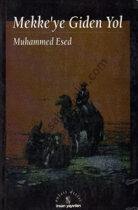 Mekke'ye Giden Yol Mekke'ye Giden Yol