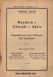 Menakıb-ı Ciharyar-ı Güzin - Peygamberimizin Dört Halifesinin Hal Tecemesi - Mehmet Gavsi