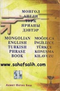 Moğolca İngilizce Türkçe Konuşma Klavuzu