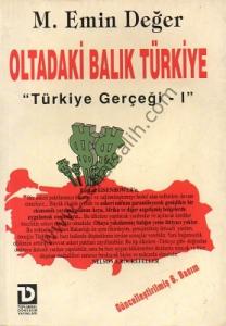 Oltadaki Balık Türkiye - Türkiye Gerçeği 1 Emperyalizmin Tuzaklarındaki Ülke Oltadaki Balık Türkiye - Türkiye Gerçeği 1 Emperyalizmin Tuzaklarındaki Ülke