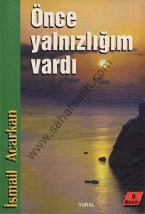 Önce Yalnızlığım Vardı