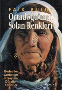 Ortadoğu'nun Solan Renkleri Ortadoğu'nun Solan Renkleri