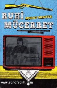 Ruhi Mücerret Ruhi Mücerret