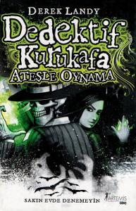 Dedektif Kurukafa - Ateşle Oynama Dedektif Kurukafa - Ateşle Oynama