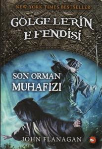 Gölgelerin Efendisi 12 - Son Orman Muhafızı