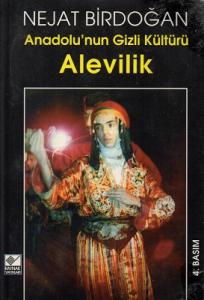Anadolu'nun Gizli Kültürü Alevilik Anadolu'nun Gizli Kültürü Alevilik