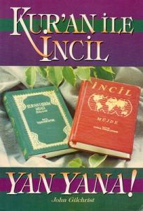 Kur'an İle İncil Yan Yana! Kur'an İle İncil Yan Yana!