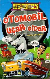 Otomobil Uçar Gider