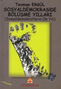 Sosyaldemokraside Bölüşme Yılları Sosyaldemokraside Bölüşme Yılları