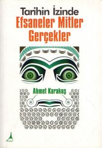 Tarihin İzinde - Efsaneler Mitler Gerçekler Tarihin İzinde - Efsaneler Mitler Gerçekler