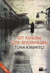 Git Kendini Çok Sevdirmeden