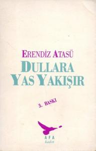 Dullara Yas Yakışır Dullara Yas Yakışır