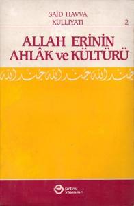 Allah Erinin Ahlak ve Kültürü 2. Cilt Tek Kitap Allah Erinin Ahlak ve Kültürü 2. Cilt Tek Kitap