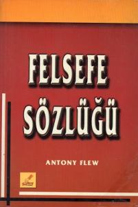Felsefe Sözlüğü Felsefe Sözlüğü