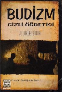 Budizm Gizli Öğretisi Budizm Gizli Öğretisi