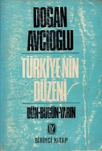 Türkiye'nin Düzeni - Dün Bugün Yarın 1-2 Cilt Takım Türkiye'nin Düzeni - Dün Bugün Yarın 1-2 Cilt Takım