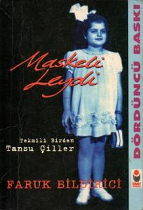 Maskeli Leydi - Tekmili Birden Tansu Çiler Maskeli Leydi - Tekmili Birden Tansu Çiler