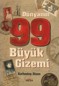 Dünyanın 99 Büyük Gizemi Dünyanın 99 Büyük Gizemi