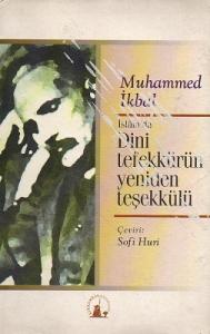 İslam'da Dini Tefekkürün Yeniden Teşekkülü İslam'da Dini Tefekkürün Yeniden Teşekkülü