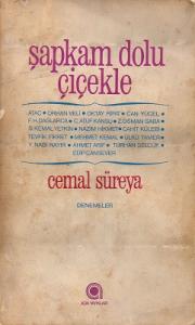 Şapkam Dolu Çiçekle Cemal Süreya 1976 Yılı 1. Baskı Şapkam Dolu Çiçekle Cemal Süreya 1976 Yılı 1. Baskı