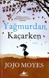 Yağmurdan Kaçarken Yağmurdan Kaçarken