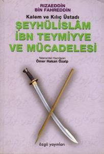 Şeyhülislam İnb Teymiyye ve Mücadelesi