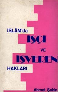 İslam'da İşçi ve İşveren Hakları