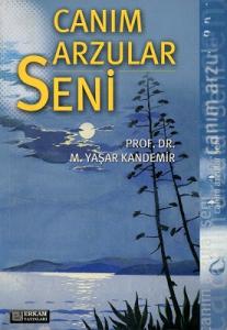 Canım Arzular Seni Canım Arzular Seni