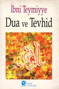 Dua ve Tevhid Dua ve Tevhid