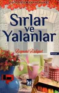 Sırlar ve Yalanlar Sırlar ve Yalanlar