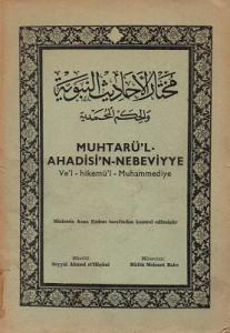 Muhtarü'l Ahadisi'n Nebeviyye Ve'l Hikemü'l Muhammediye Muhtarü'l Ahadisi'n Nebeviyye Ve'l Hikemü'l Muhammediye