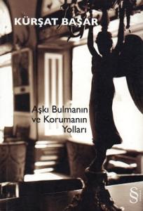 Aşkı Bulmanın ve Korumanın Yolları Aşkı Bulmanın ve Korumanın Yolları