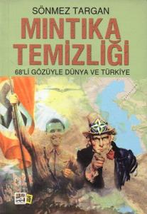 Mıntıka Temizliği 68'li Gözüyle Dünya ve Türkiye Mıntıka Temizliği 68'li Gözüyle Dünya ve Türkiye