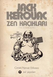 Zen Kaçıkları - The Dharma Bums Zen Kaçıkları - The Dharma Bums