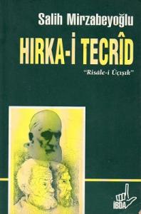 Hırka-i Tecrid ''Risale-i Üçışık'' Hırka-i Tecrid ''Risale-i Üçışık''