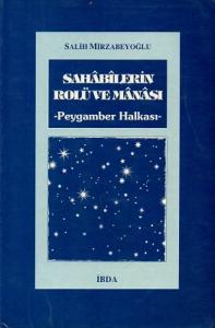 Sahabilerin Rolü ve Manası Sahabilerin Rolü ve Manası