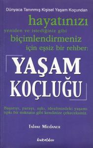 Yaşam Koçluğu Yaşam Koçluğu