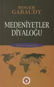 Medeniyetler Diyaloğu Medeniyetler Diyaloğu