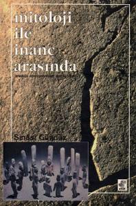 Mitoloji İle İnanç Arasında