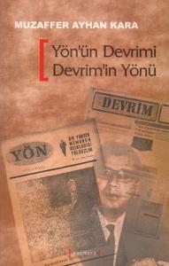 Yön'ün Devrimi Devrim'in Yönü Yön'ün Devrimi Devrim'in Yönü