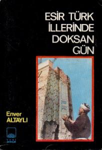 Esir Türk İllerinde Doksan Gün