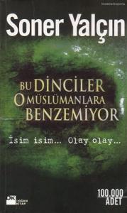 Bu Dinciler O Müslümanlara Benzemiyor Bu Dinciler O Müslümanlara Benzemiyor