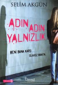 Adın Adın Yalnızlık