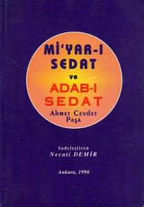 Mi'yar-ı Sedat ve Adab-ı Sedat Mi'yar-ı Sedat ve Adab-ı Sedat