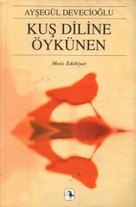 Kuş Diline Öykünen Kuş Diline Öykünen