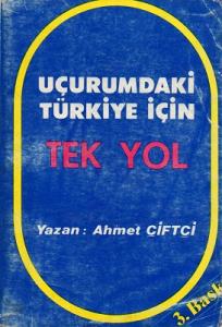 Uçurumdaki Türkiye İçin Tek Yol